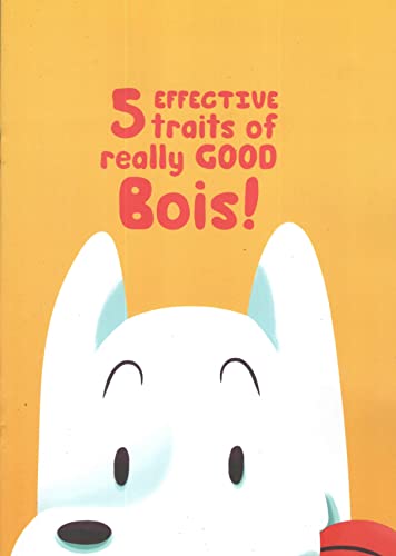 5 EFFECTIVE TRAITS OF REALLY GOOD BOIS