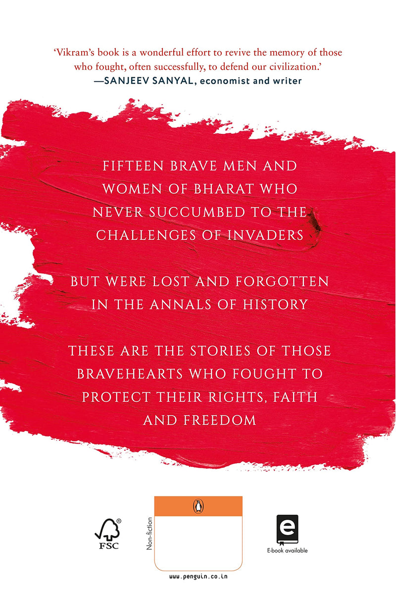 BRAVEHEARTS OF BHARAT: Vignettes from Indian History