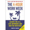 4 HOUR WORK WEEK : Escape the 9-5, Live Anywhere and Join the New Rich