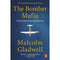 THE BOMBER MAFIA: A STORY SET IN WAR