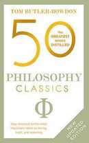 50 PHILOSOPHY CLASSICS - Updated edition