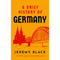 A BRIEF HISTORY OF GERMANY: INDISPENSABLE FOR TRAVELLERS