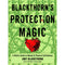 BLACKTHORNS PROTECTION MAGIC