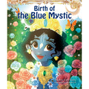 BIRTH OF THE BLUE MYSTIC