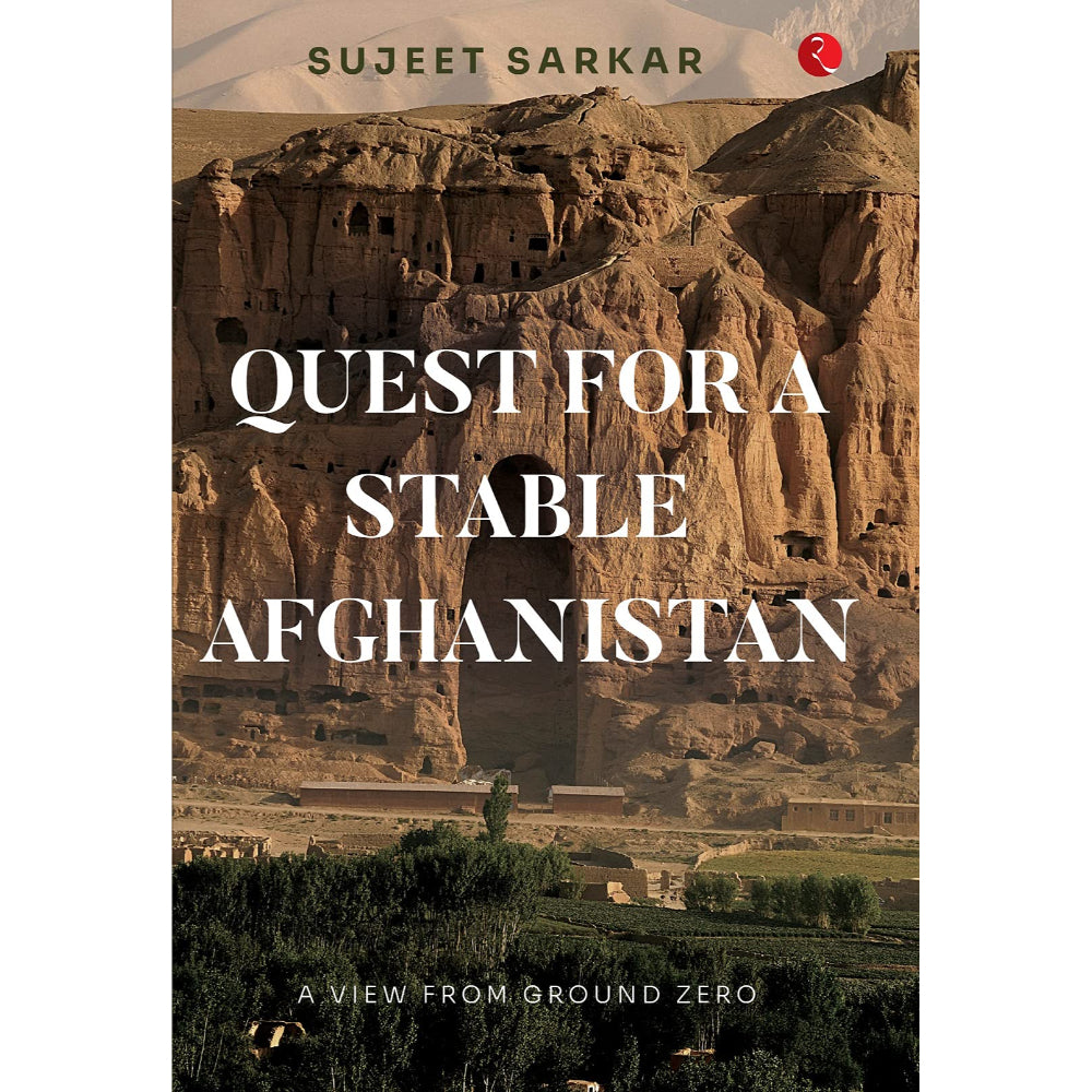 QUEST FOR A STABLE AFGHANISTAN A VIEW FROM GROUND ZERO Odyssey