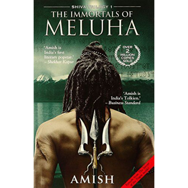 THE IMMORTALS OF MELUHA - SHIVA TRIOLOGY BOOK-1