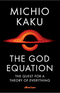 THE GOD EQUATION : The Quest for a Theory of Everything - Odyssey Online Store