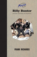 BILLY BUNTER AND THE GUNMEN AT GREYFRIARS - Odyssey Online Store