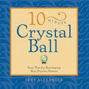 10 MINUTES CRYSTAL BALL - Odyssey Online Store