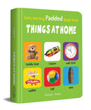 EARLY LEARNING PADDED BOOK OF THINGS AT HOME