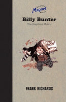 BILLY BUNTER AND THE GREYFRIARS MUTINY - Odyssey Online Store