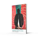 MIDNIGHT NEVER COMES