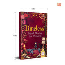 TIMELESS SHORT STORIES FOR CHILDREN VOL 2