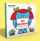 MR MEN: MY MUMMY (MR. MEN AND LITTLE MISS PICTURE BOOKS) - Odyssey Online Store