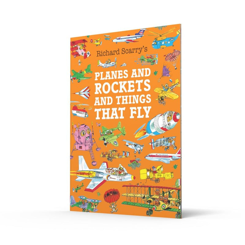 RICHARD SCARRY`S PLANES AND ROCKETS AND THINGS THAT FLY - Odyssey Online Store