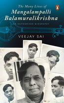 THE MANY LIVES OF MANGALAMPALLI BALAMURALIKRISHNA - Odyssey Online Store