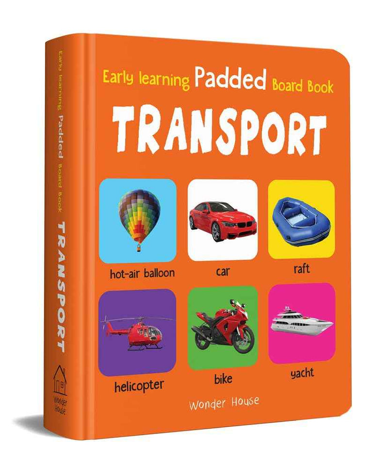 EARLY LEARNING PADDED BOOK OF TRANSPORT