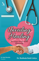 UNVEILING HEALING