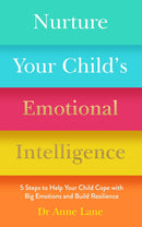 NURTURE YOUR CHILDS EMOTIONAL INTELLGENCE - Odyssey Online Store