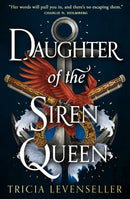 DAUGHTER OF THE SIREN QUEEN - Odyssey Online Store