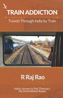 TRAIN ADDICTION TRAVELS THROUGH INDIA BY TRAIN - Odyssey Online Store