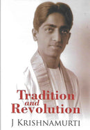 TRADITION AND REVOLUTION