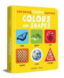 EARLY LEARNING PADDED BOOK OF COLORS AND SHAPES