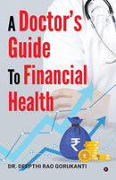 A DOCTORS GUIDE TO FINANCIAL HEALTH - Odyssey Online Store