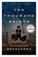 TEN THOUSANDS SAINTS: A NOVEL - Odyssey Online Store