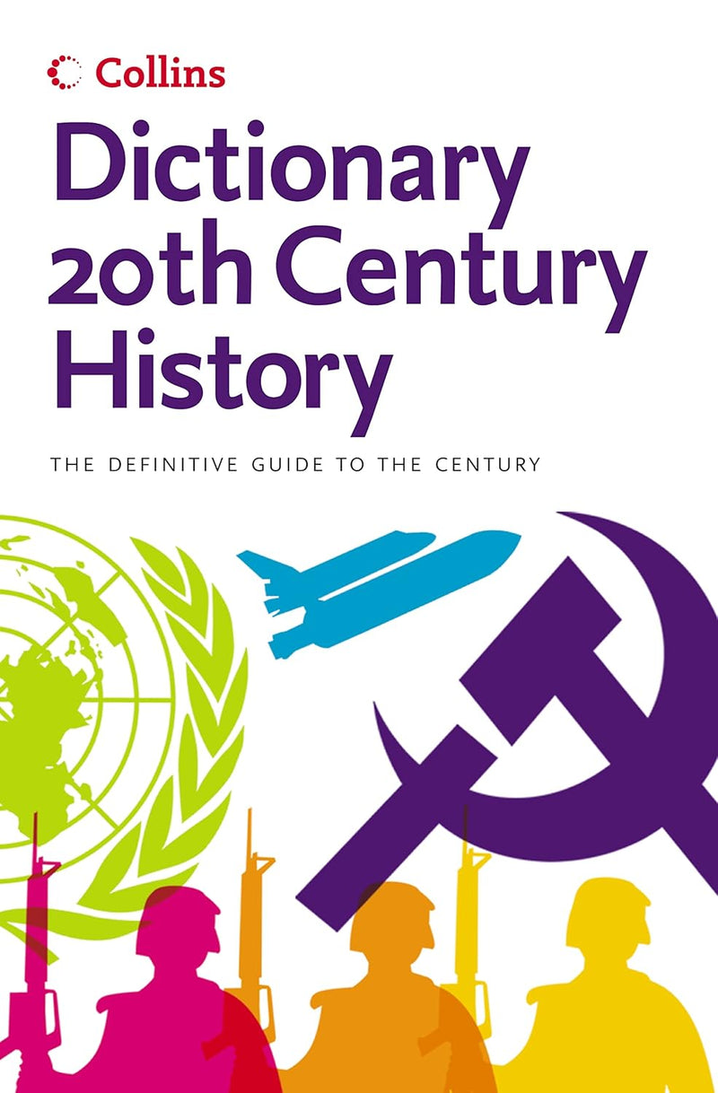 COLLINS DICTIONARY OF 20TH CENTURY HISTORY - Odyssey Online Store