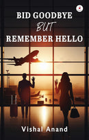 BID GOODBYE BUT REMEMBER HELLO - Odyssey Online Store