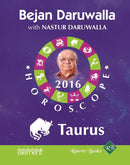 BEJAN DARUWALLA HOROSCOPE 2016 TAURUS - Odyssey Online Store