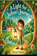 A LIGHT FOR JOSHUAS JOURNEY