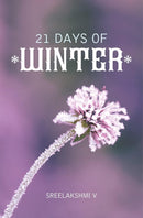 21 DAYS OF WINTER : POETRY DEFINING TRUE ESSENCE OF LIFE - Odyssey Online Store