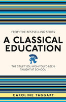 A CLASSICAL EDUCATION - Odyssey Online Store