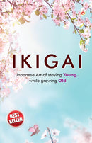 IKIGAI : THE JAPANESE ART OF LIVING - Odyssey Online Store