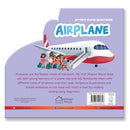 MY FIRST SHAPED BOARD BOOK FOR CHILDREN TRANSPORT AIRPLANE