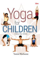 YOGA FOR CHILDREN: Yoga for Children Step by Step - Odyssey Online Store