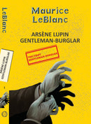 ARSENE LUPIN 1: THE EXTRAORDINARY ADVENTURES OF ARSENE LUPIN GENTLEMAN BURGLAR - Odyssey Online Store