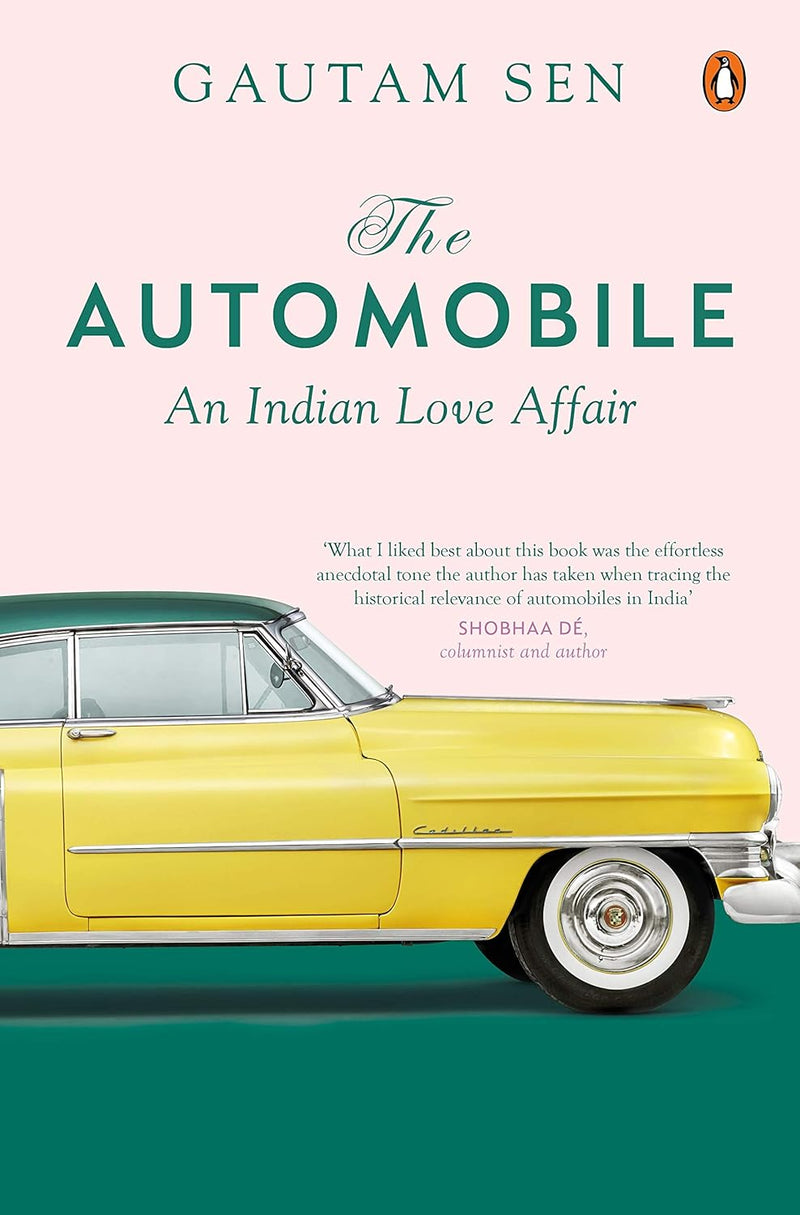 THE AUTOMOBILE AN INDIAN LOVE AFFAIR - Odyssey Online Store