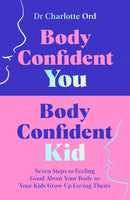 BODY CONFIDENT YOU BODY CONFIDENT KID - Odyssey Online Store