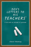 DEV'S LETTERS TO HIS TEACHERS : A KID WITH AN ATTITUDE OF GRATITUDE - Odyssey Online Store