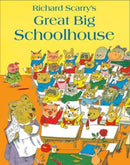 RICHARD SCARRY`S GREAT BIG SCHOOLHOUSE - Odyssey Online Store