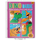 DINO SUPER DUDE STICKER COLORING BOOK FOR KIDS