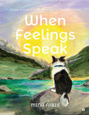 WHEN FEELINGS SPEAK - Odyssey Online Store