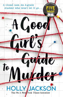 A GOOD GIRLS GUIDE TO MURDER