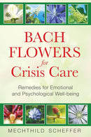 BACH FLOWERS FOR CRISIS CARE - Odyssey Online Store
