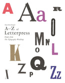 A - Z OF LETTERPRESS: FOUNTS FROM THE TYPOGRAPHY WORKSHOP - Odyssey Online Store