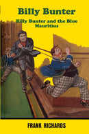 BILLY BUNTER AND THE BLUE MAURITIUS - Odyssey Online Store