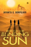 BEYOND THE BLINDING SUN